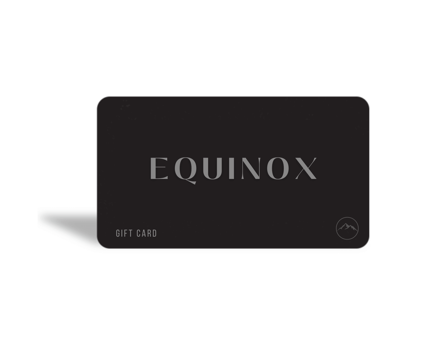 EQUINOX: Gift Card